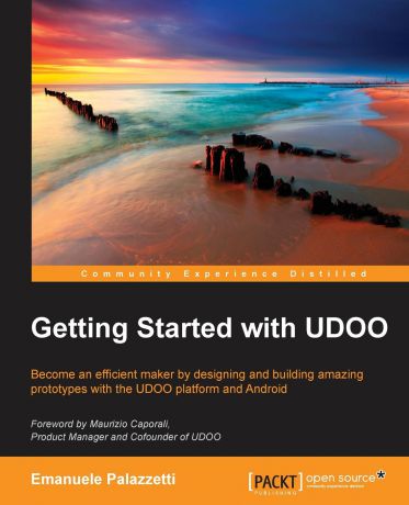 Emanuele Palazzetti Getting Started with UDOO