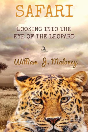 William J Maloney Safari. Looking into the Eye of the Leopard