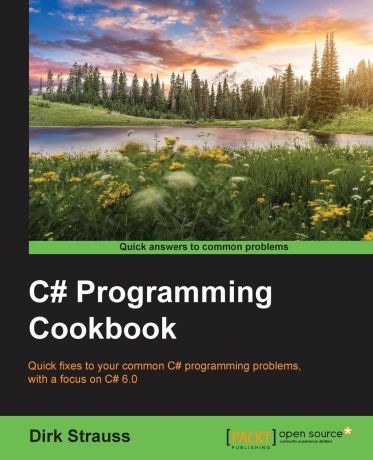 Dirk Strauss C# Programming Cookbook