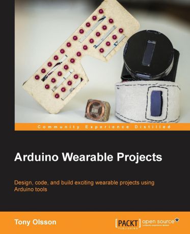 Tony Olsson Arduino Wearable Projects