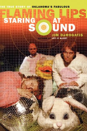 Derogatis Staring at Sound. The True Story of Oklahoma