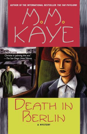 M. M. Kaye Death in Berlin