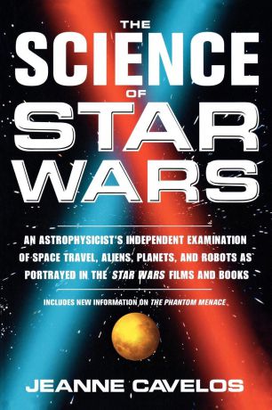 Jeanne Cavelos The Science of Star Wars