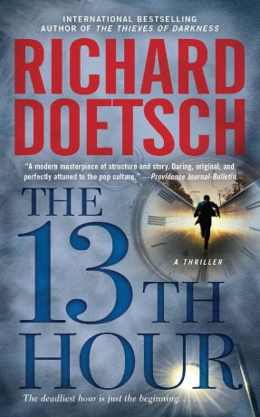Richard Doetsch 13th Hour. A Thriller