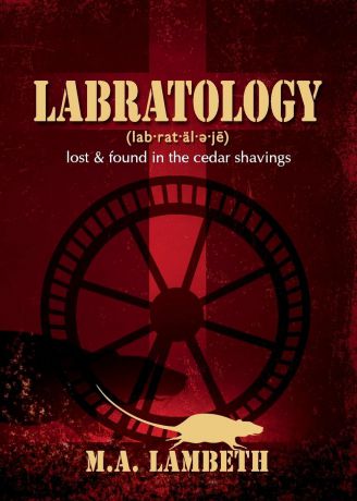 M.A. Lambeth Labratology. Lost & Found in the Cedar Shavings