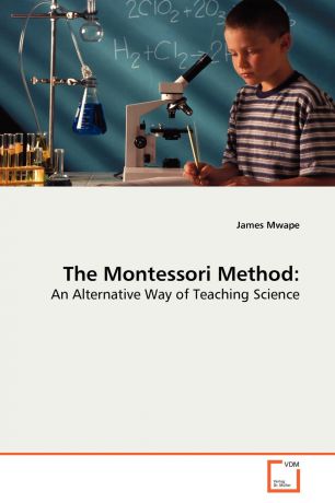 James Mwape The Montessori Method