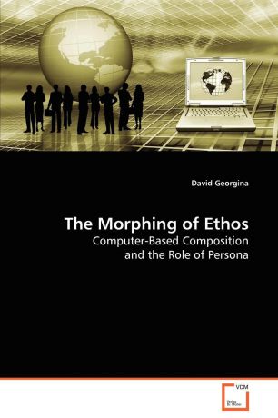 David Georgina The Morphing of Ethos