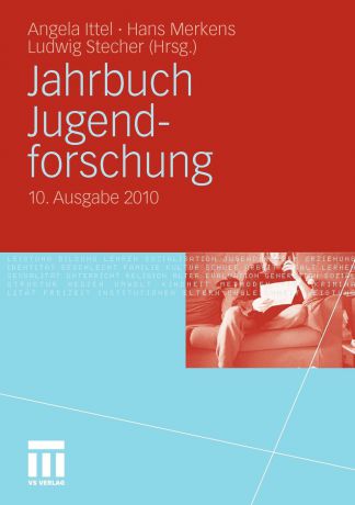 Jahrbuch Jugendforschung. 10. Ausgabe 2010