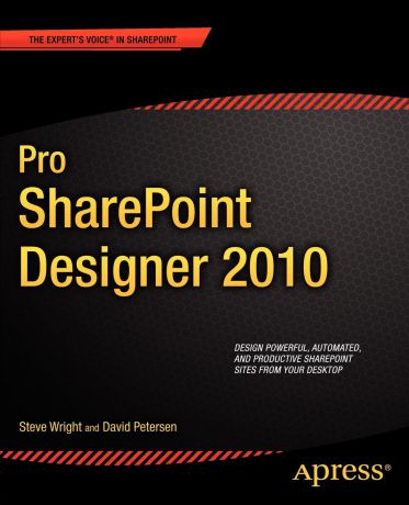 Steve Wright, David Petersen Pro Sharepoint Designer 2010