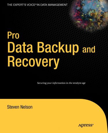 Steven Nelson, Ian Nelson Pro Data Backup and Recovery