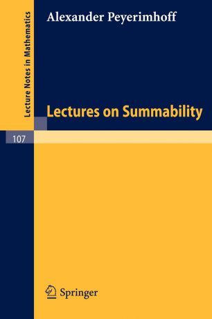 Alexander Peyerimhoff Lectures on Summability
