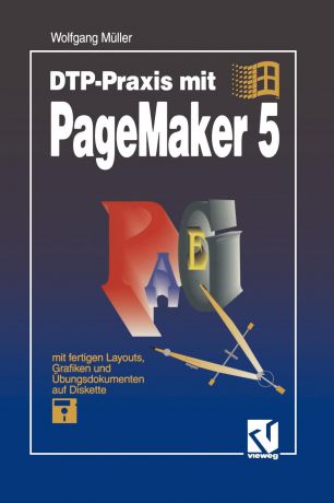 Wolfgang M. Ller, Wolfgang Muller Dtp-Praxis Mit PageMaker 5