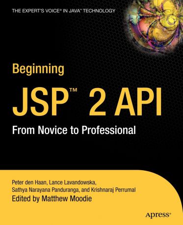 Peter Den Haan, Lance Lavandowska, Sathya Panduranga Beginning JSP 2. From Novice to Professional
