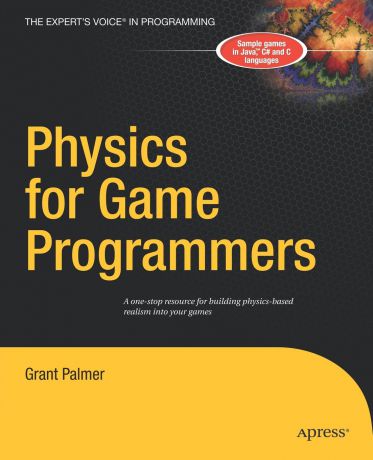 Grant Palmer Physics for Game Programmers
