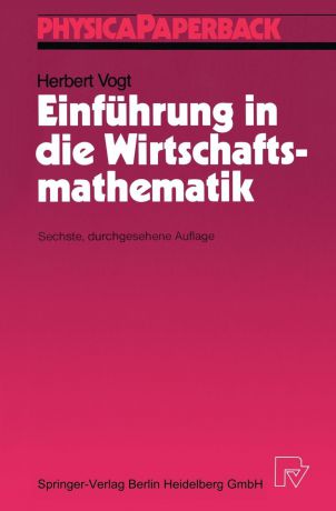 Herbert Vogt Einfuhrung in die Wirtschaftsmathematik