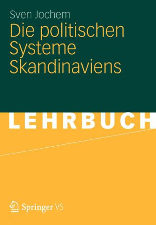 Sven Jochem Die Politischen Systeme Skandinaviens