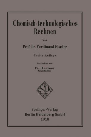 Ferdinand Fischer Chemisch-Technologisches Rechnen