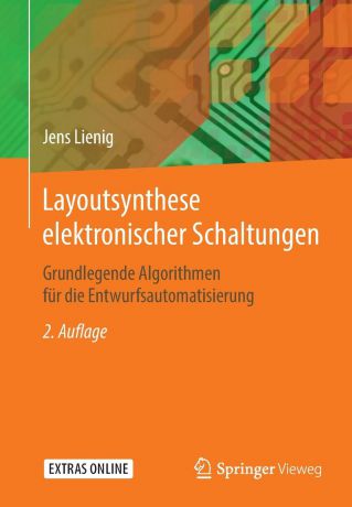 Jens Lienig Layoutsynthese elektronischer Schaltungen. Grundlegende Algorithmen fur die Entwurfsautomatisierung