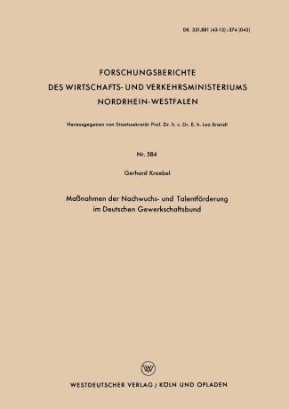 Gerhard Kroebel Massnahmen Der Nachwuchs- Und Talentforderung Im Deutschen Gewerkschaftsbund