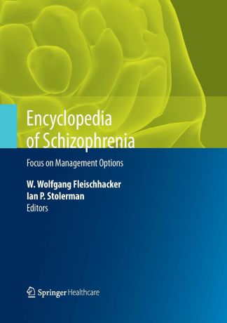 Encyclopedia of Schizophrenia. Focus on Management Options