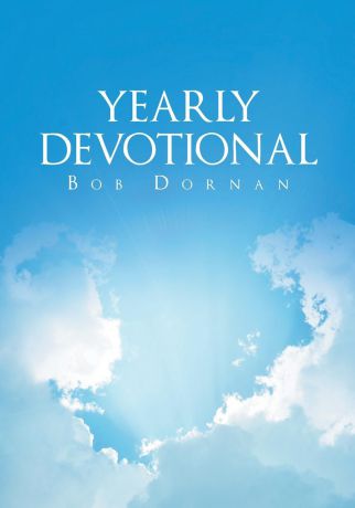 Bob Dornan Yearly Devotional