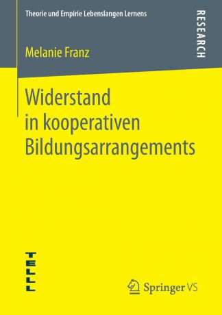 Melanie Franz Widerstand in kooperativen Bildungsarrangements