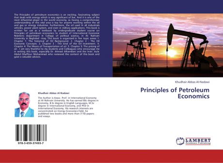 Khudhair Abbas Al-Nadawi Principles of Petroleum Economics