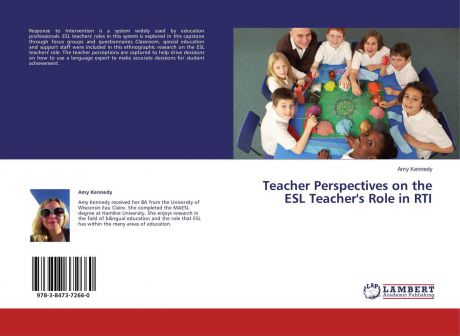 Amy Kennedy Teacher Perspectives on the ESL Teacher