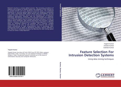 Yogesh Kumar,Krishan Kumar and Gulshan Kumar Feature Selection For Intrusion Detection Systems