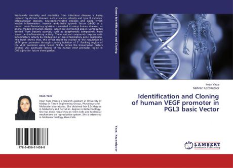 Iman Yaze and Mahnaz Kazemipoor Identification and Cloning of human VEGF promoter in PGL3 basic Vector