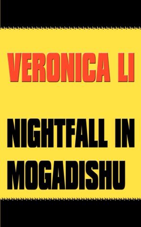 Veronica Li Nightfall in Mogadishu