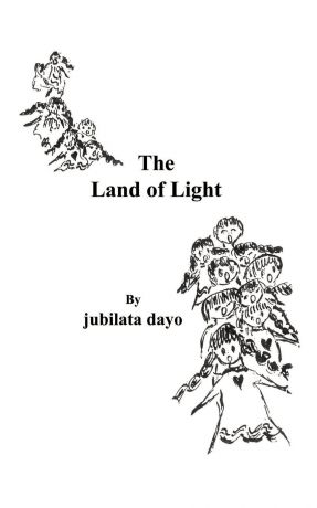 Jubilata Dayo The Land of Light