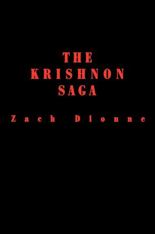Zach Dionne, Paula(mom) Dickerson The Krishnon Saga