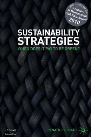 R. Orsato Sustainability Strategies. When Does it Pay to be Green?