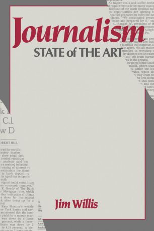 William James Willis, Jim Willis Journalism. State of the Art
