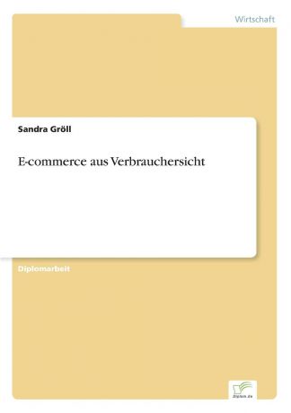 Sandra Gröll E-commerce aus Verbrauchersicht