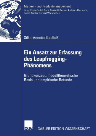Silke-Annette Kaulfuß Ein Ansatz zur Erfassung des Leapfrogging-Phanomens