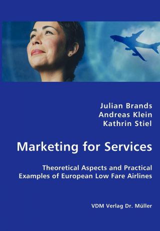 Julian Brands, Andreas Klein, Kathrin Stiel Marketing for Services