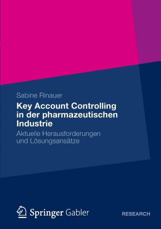 Sabine Rinauer Key Account Controlling in der pharmazeutischen Industrie