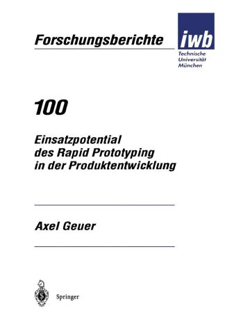 Axel Geuer Einsatzpotential des Rapid Prototyping in der Produktentwicklung