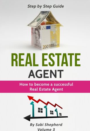 Sabi Shepherd Real Estate Agent. How to Become a Successful Real Estate Agent