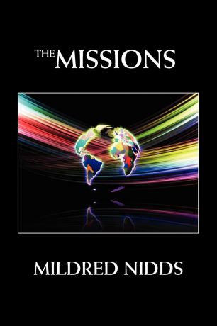 Mildred Nidds The Missions