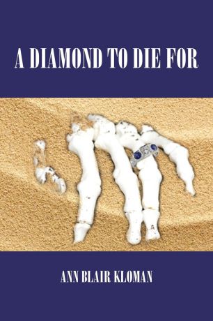 Ann Blair Kloman A Diamond to Die for
