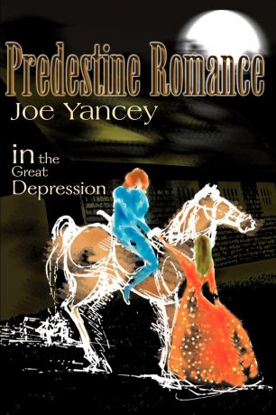 Joe Yancey Predestine Romance. In the Great Depression