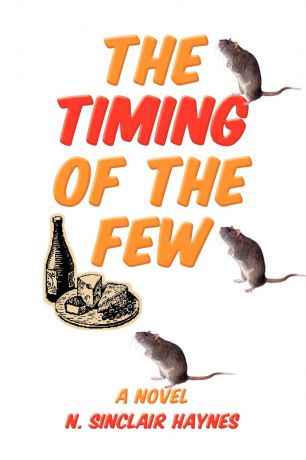 N. Sinclair Haynes The Timing of the Few