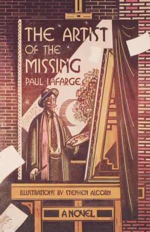 Paul LaFarge The Artist of the Missing