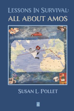 Susan L. Pollet Lessons in Survival. All about Amos
