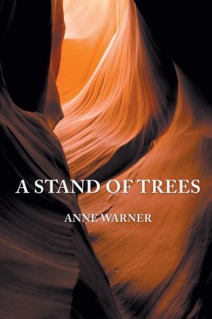 Anne Warner A Stand of Trees