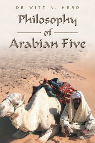 De-Witt a. Herd Philosophy of Arabian Five