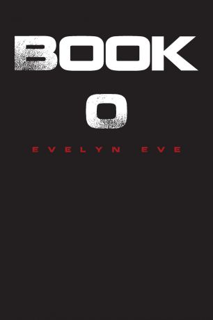 Evelyn Eve Book 0